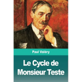 Le Cycle de Monsieur Teste