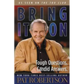 Bring It on: Tough Questions. Candid Answers.