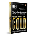 The Power of Gold: The Indian Economy, Trade and Finance