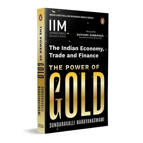 The Power of Gold: The Indian Economy, Trade and Finance
