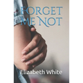 Forget Me Not