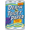 Death by Toilet Paper