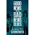 Good News for the Bad News Blues: Everything is Okay