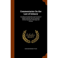 Commentaries On the Law of Infancy: Including Guardianship and Custody of Infants and the Law of Coverture Embracing Dower, Marriage and Divorce