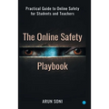 The Online Safety Playbook: Practical Guide to Online Safety for All