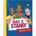 Take a Stand!: An Inspirational Fill-In Book about Your Heroes and You