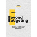 Beyond Budgeting: Building a Self-Running Financial System with Automation