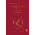Prester John: The Legend and Its Sources