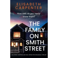 The Family on Smith Street: An utterly gripping and nail-biting psychological thriller