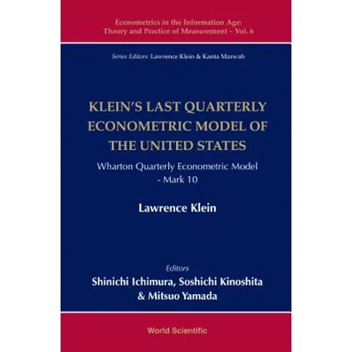 Klein's Last Quarterly Econometric Model of the Us