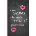 A real woman is her man's personal pornstar: 20 love and sex coupons for HIM, the best idea for a sexy gift as a couple / for your boyfriend or husban