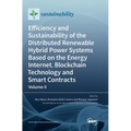 Efficiency and Sustainability of the Distributed Renewable Hybrid Power Systems Based on the Energy Internet, Blockchain Technology and Smart Contract