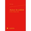 Autour Du Yiddish