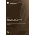 Geometry and Topology with Applications