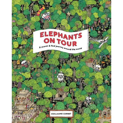 Elephants on Tour: A Search & Find Journey Around the World