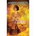 Cat's Claw: A Calliope Reaper-Jones Novel