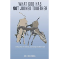 What God Has Not Joined Together