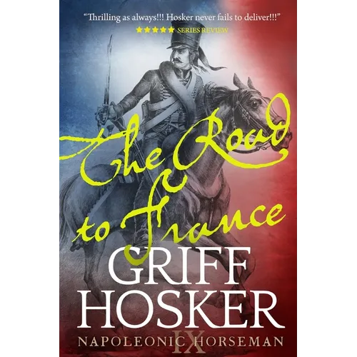 The Road to France