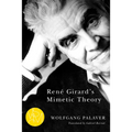 René Girard's Mimetic Theory