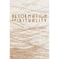 Reformation Spirituality