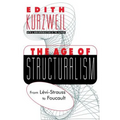The Age of Structuralism: From Levi-Strauss to Foucault