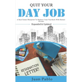Quit Your Day Job: A Real Estate Blueprint to Replace Your Paycheck With Rental Income