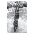 Fault Lines: A Collection of Contemporary Poetry and Photography