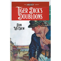 Tiger Dick's Doubloons