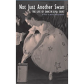 Not Just Another Swan: The Life of Dancer Silvia Ebert