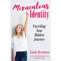 Miraculous Identity: Unveiling Your Hidden Journey