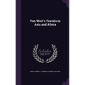 Van Wert's Travels in Asia and Africa