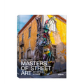 Masters of Street Art: Art Without Frame