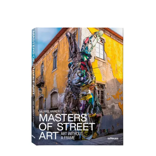 Masters of Street Art: Art Without Frame
