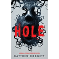 Hole: A Small Town Horror Novel