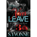 Never Leave 3: The Story of Knowledge Toussaint