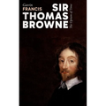 Sir Thomas Browne: The Opium of Time