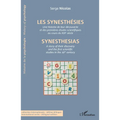 Les synesthésies: Une histoire de leur découverte et des premières études scientifiques au cours du XIXe siècle
