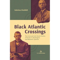 Black Atlantic Crossings: The Lives and Anti-Racist Tactics of Booker T. Washington and Manuel R. Querino