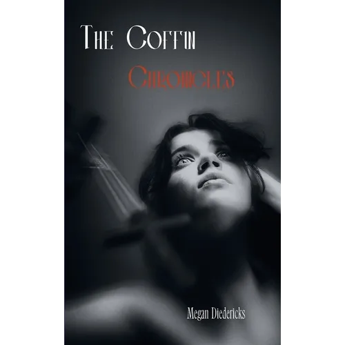 The Coffin Chronicles: Poems and Stories