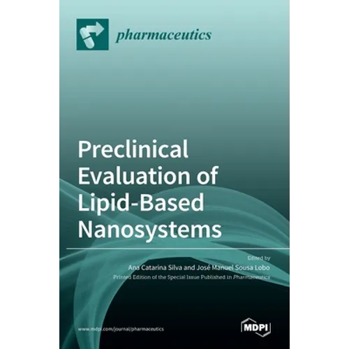 Preclinical Evaluation of Lipid-Based Nanosystems