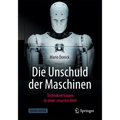 Die Unschuld Der Maschinen: Technikvertrauen in Einer Smarten Welt