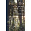 Manual for Sewage Plant Operators