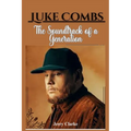 Luke Combs: The Soundtrack of a Generation