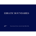 Erratic Boundaries