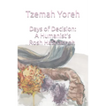 Days of Decision: A Humanist's Rosh HaShannah
