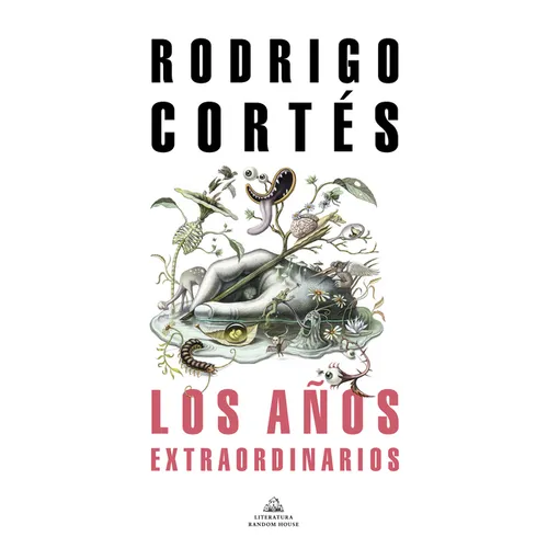 Los Años Extraordinarios / The Extraordinary Years
