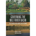 Governing the Nile River Basin: The Search for a New Legal Regime