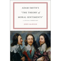 Adam Smith's the Theory of Moral Sentiments: A Critical Commentary