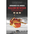 Realismo metafísico: Un texto mistérico acerca de la creación literaria