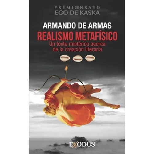 Realismo metafísico: Un texto mistérico acerca de la creación literaria